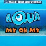 Aqua - My oh my (promo Denmark)